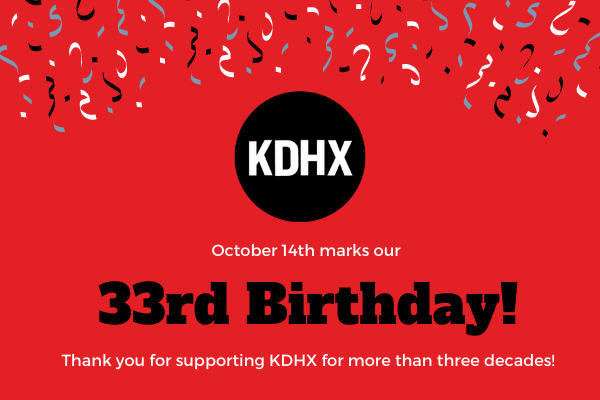 KDHX celebrates 33 years of broadcasting on October 14, 2020.