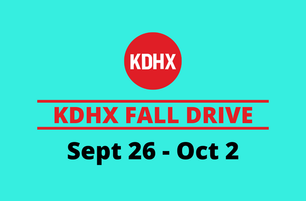 Contribute to the KDHX Fall Drive –  September 26 to October 2