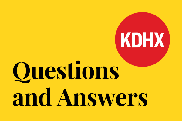 KDHX Q&A