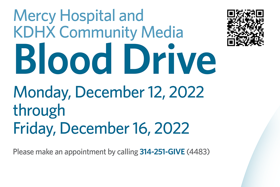 KDHX Media Sponsorship Event Profile: Mercy Hospital Winter Blood Drive KDHX Media Sponsorship Event Profile: Mercy Hospital Winter Blood Drive