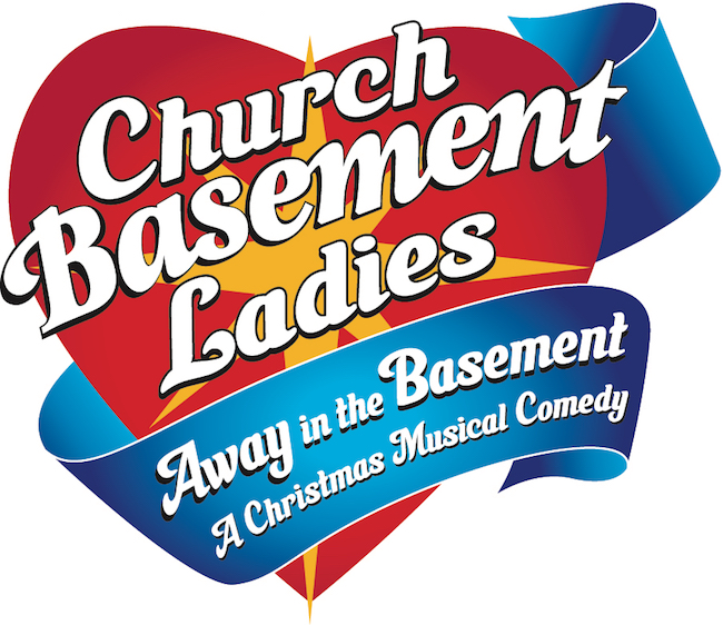 'Away in the Basement - A Church Basement Ladies Christmas' now playing at the Playhouse at Westport Plaza 'Away in the Basement - A Church Basement Ladies Christmas' now playing at the Playhouse at Westport Plaza